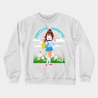 My Portatil Daughter / Portatil Collection Crewneck Sweatshirt